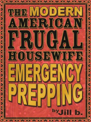 cover image of The Modern American Frugal Housewife Book #4--Emergency Prepping